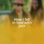 How I fell in love with jazz