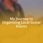 My Journey to Organizing Local Guitar Events